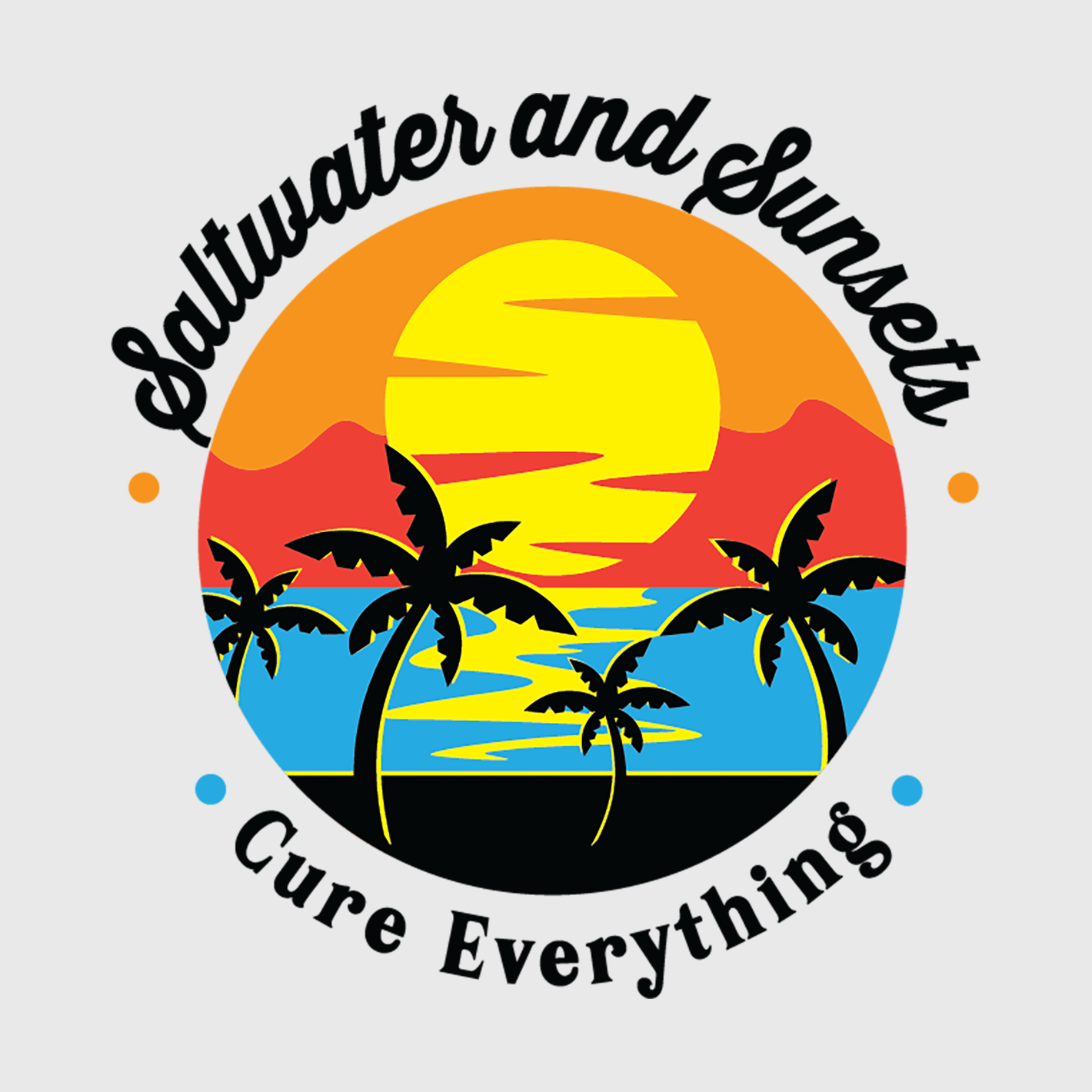 Saltwater and Sunsets Cure Everything Transfer