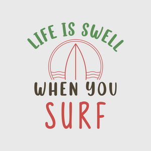 Life is Swell When You Surf Transfer