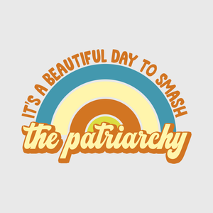 A Beautiful Day to Smash the Patriarchy Transfer