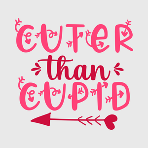 Cuter Than Cupid Valentine Transfer