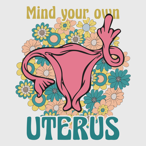 Mind Your Own Uterus Transfer