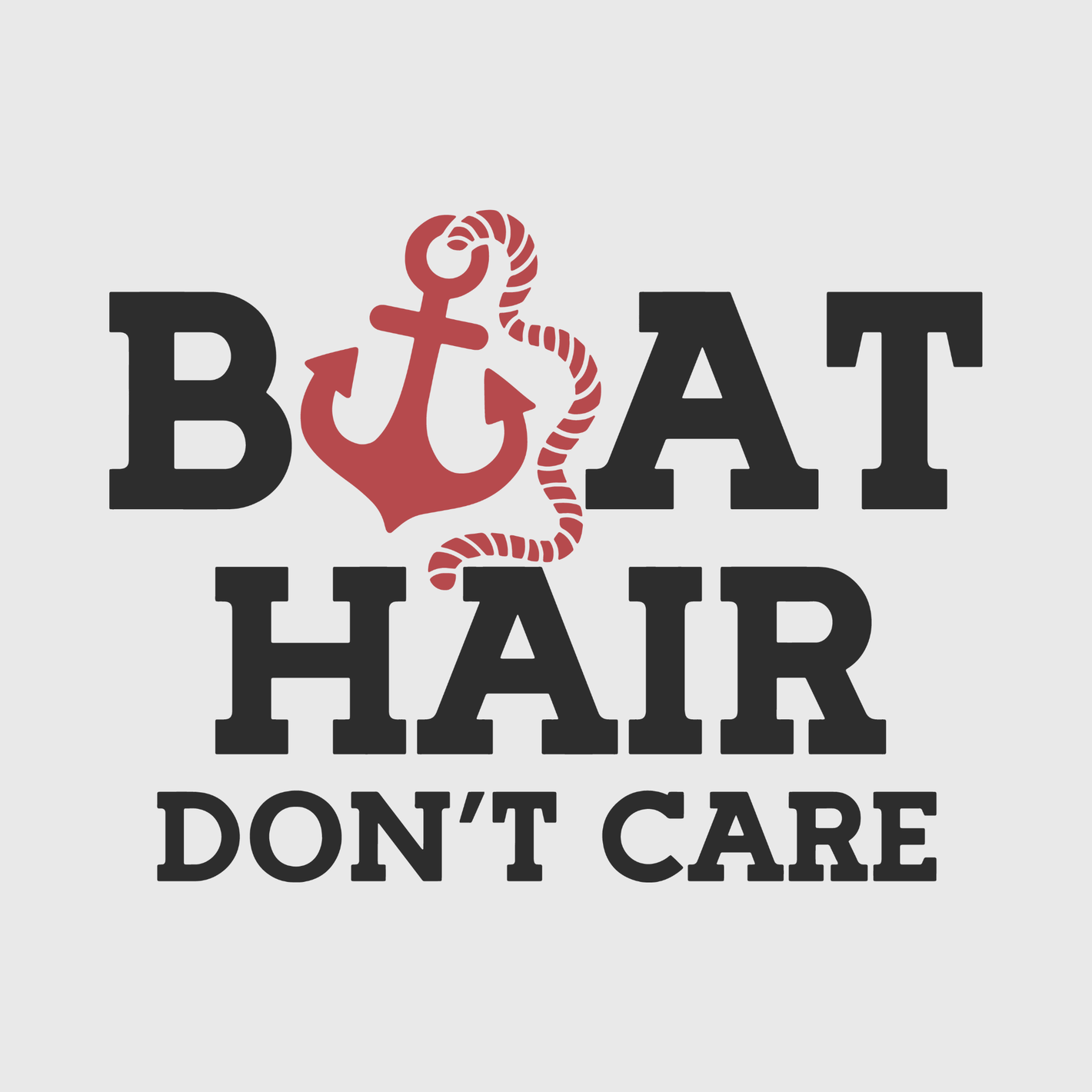 Boat Hair Don’t Care Anchor Transfer