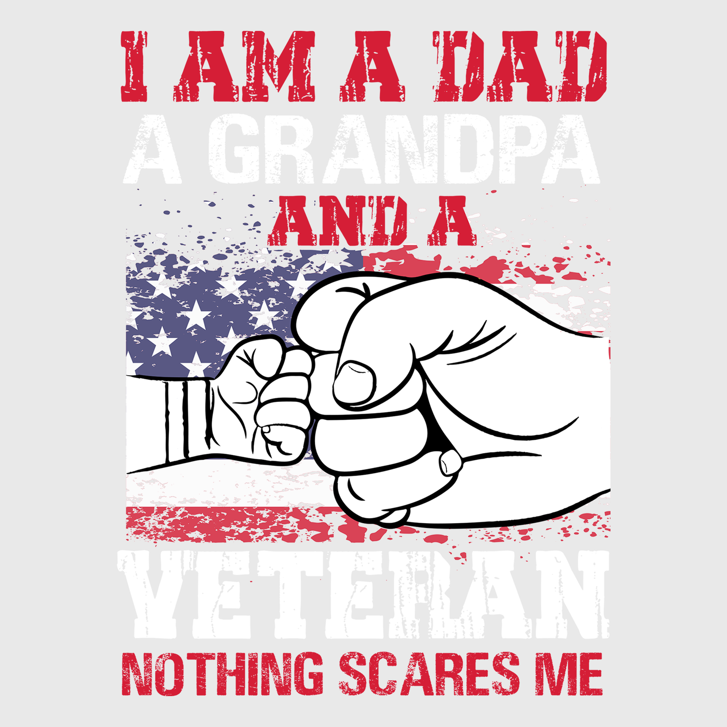 'I Am a Dad, Grandpa, and a Veteran' Transfer