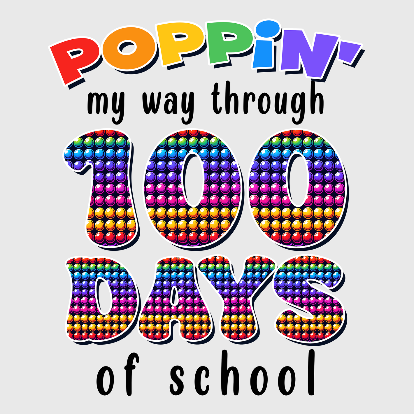 Poppin’ My Way Through 100 Days Of School Transfer