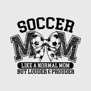 Proud Soccer Mom Quote Transfer