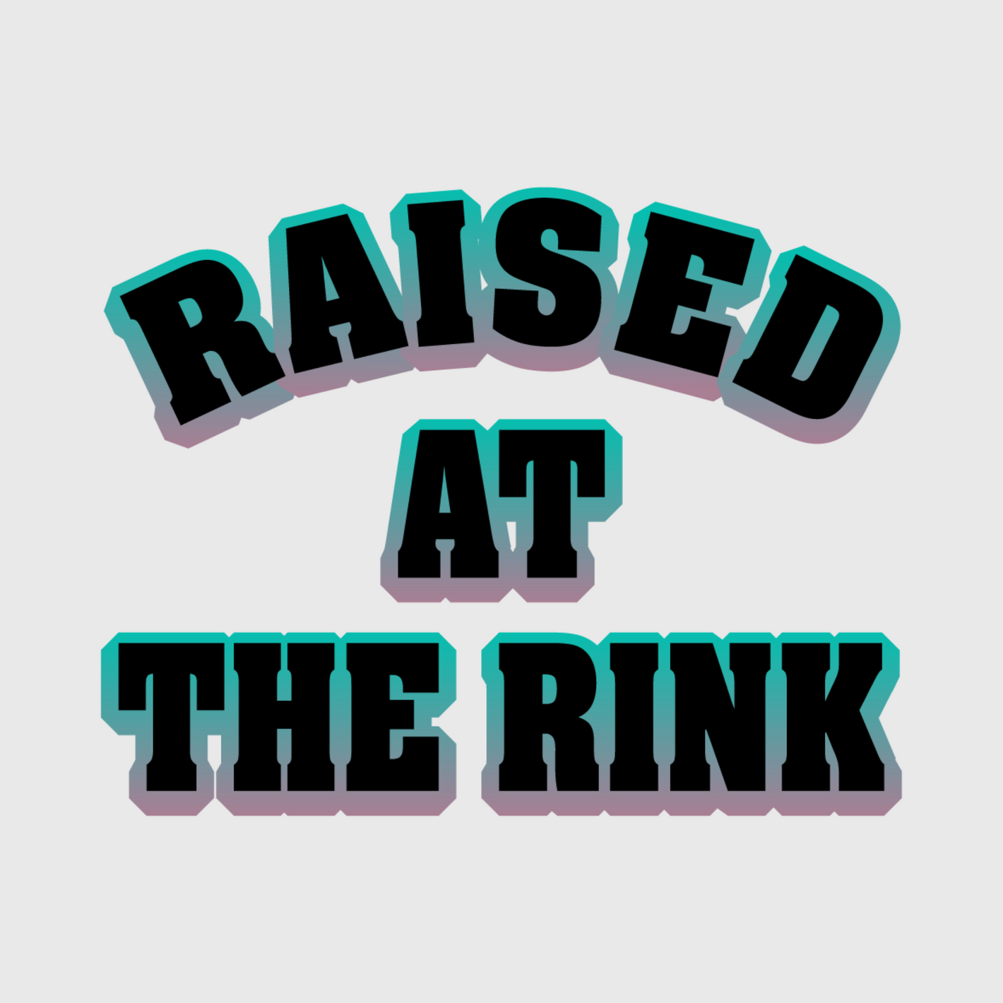 Raised at the Rink Transfer