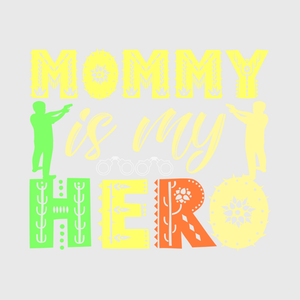 Mommy Is My Hero Transfer