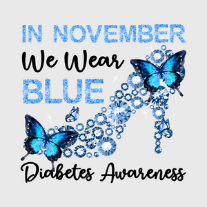 In November We Wear Blue Diabetes Transfer