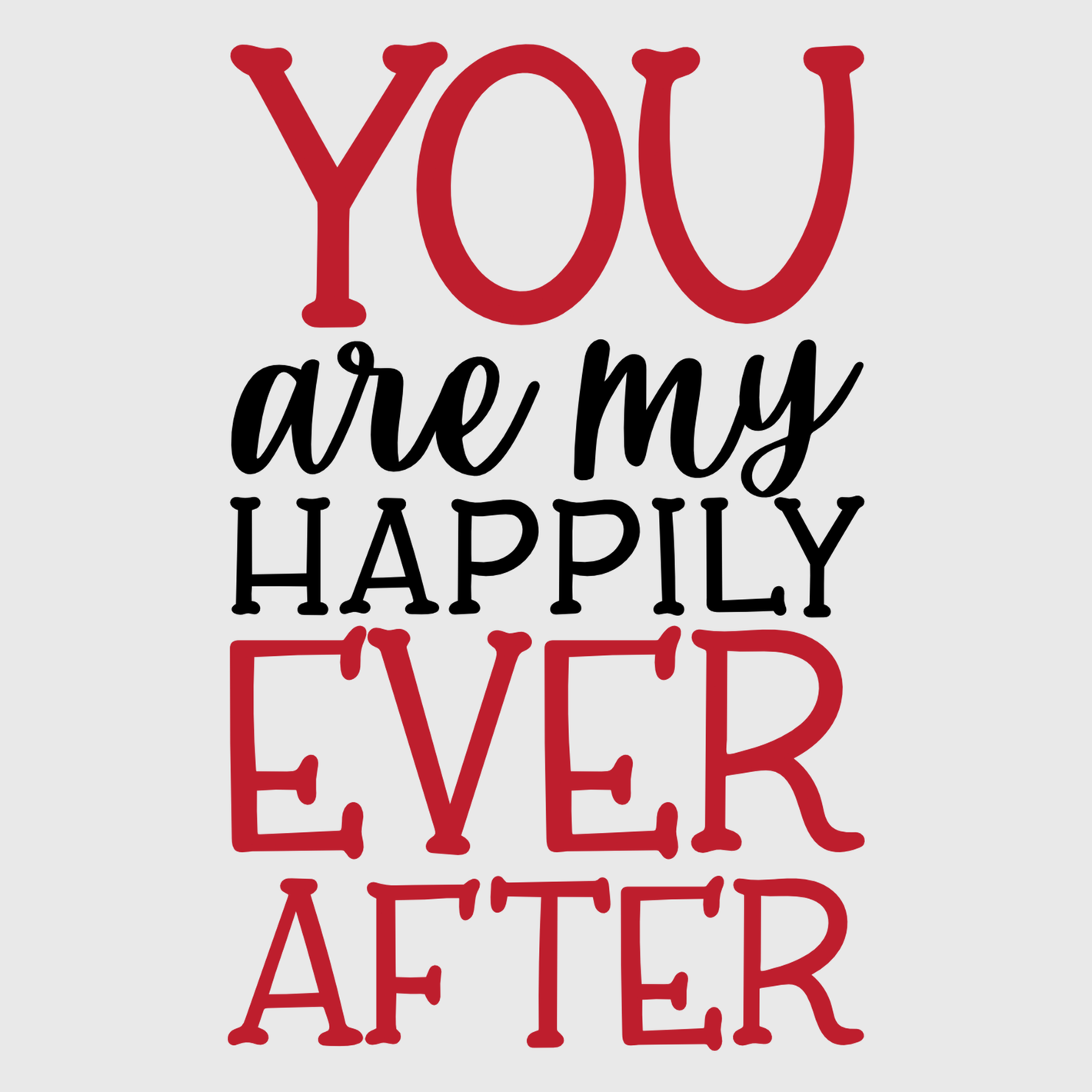 You Are My Happily Ever After Transfer