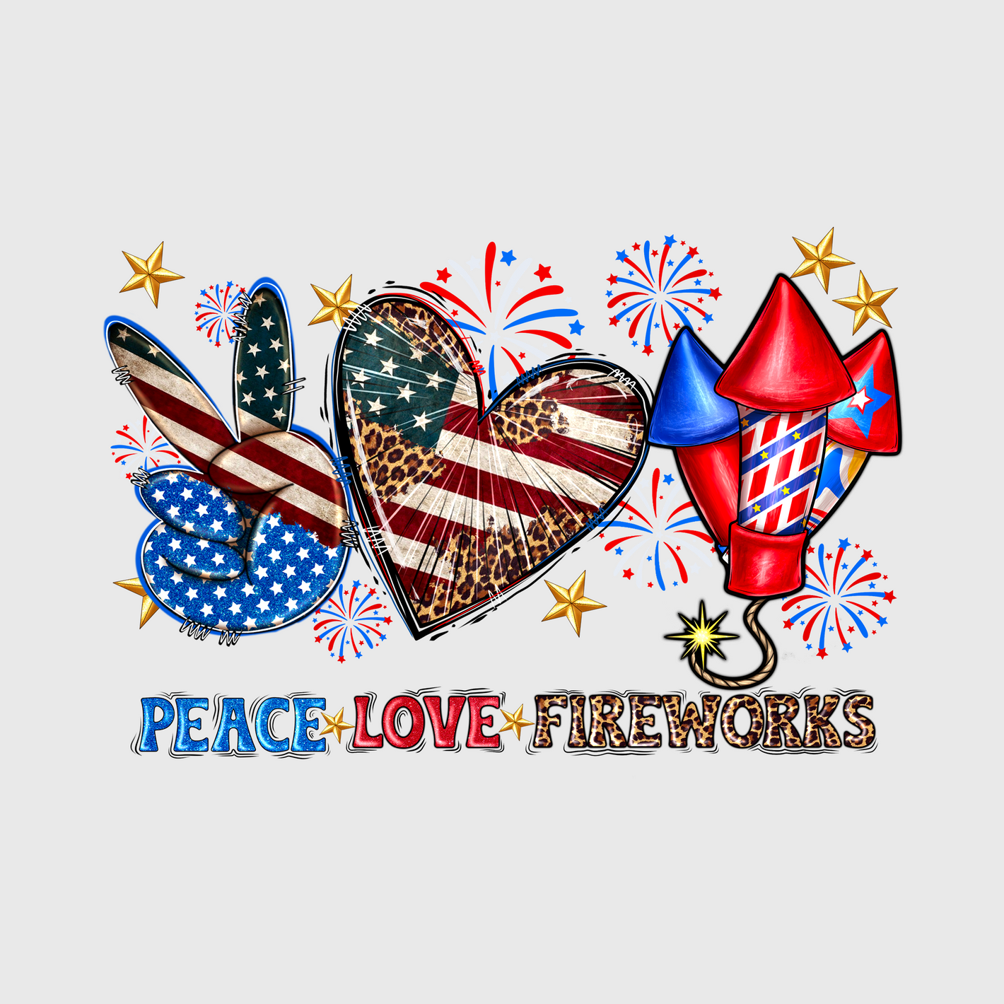 Peace Love Fireworks Patriotic Transfer