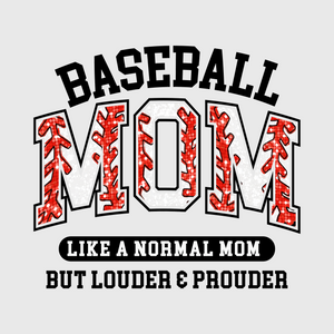 Baseball Mom Loud and Proud Transfer