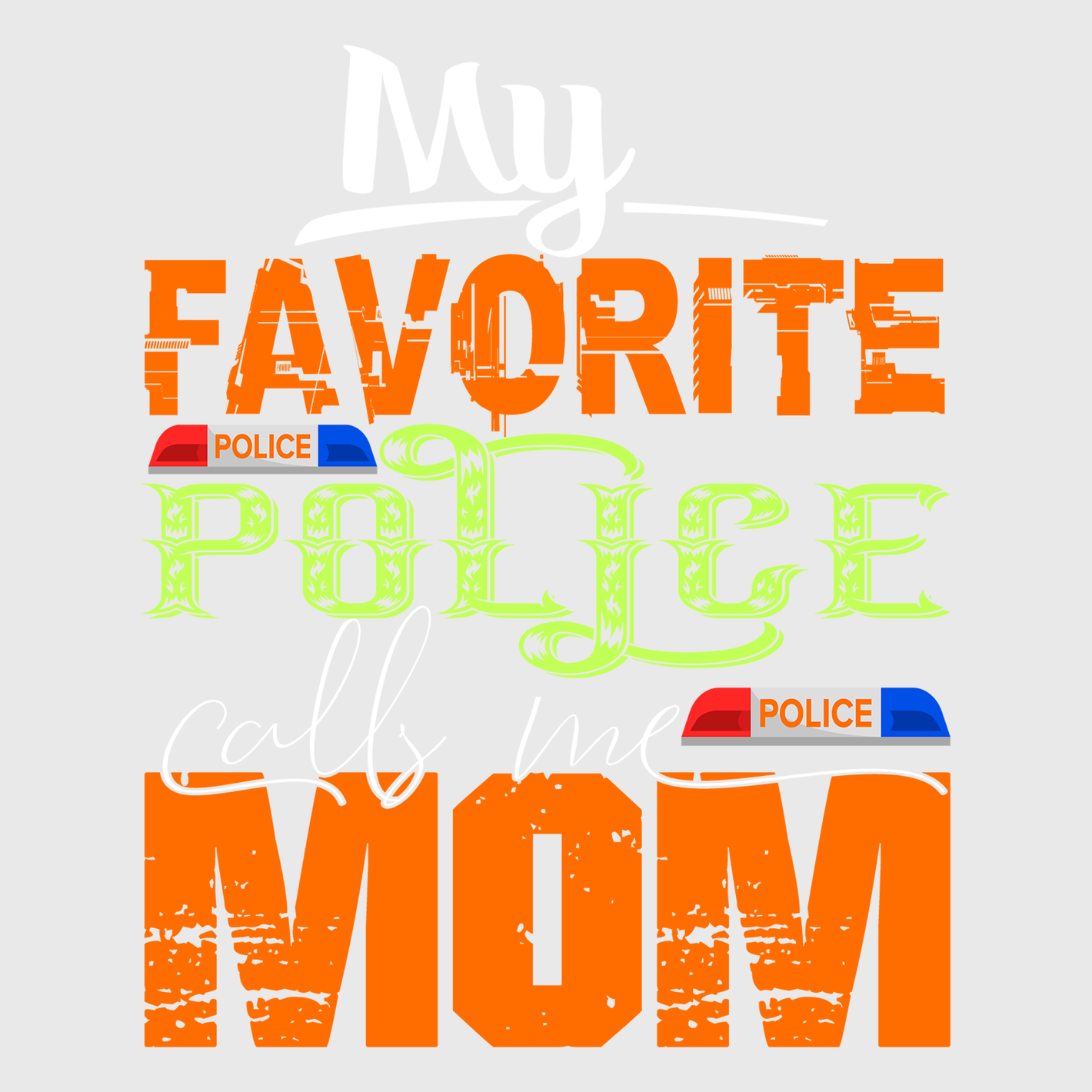 Favorite Police Mom Transfer