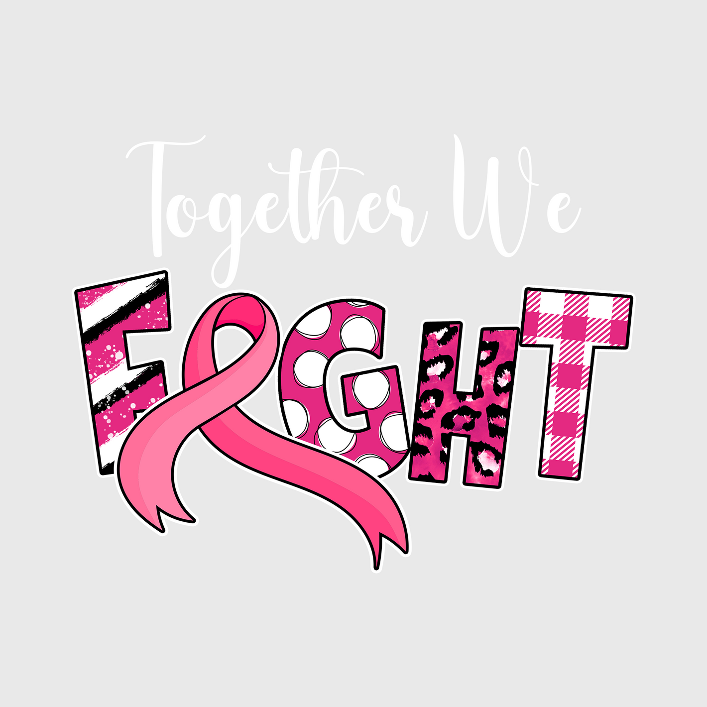 Together We Fight Pink Ribbon Transfer