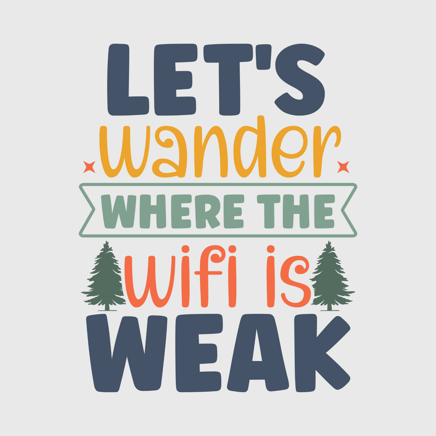 'Let’s Wander Where The WiFi Is Weak' Transfer