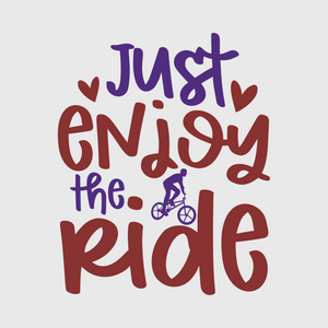 Just Enjoy the Ride Transfer