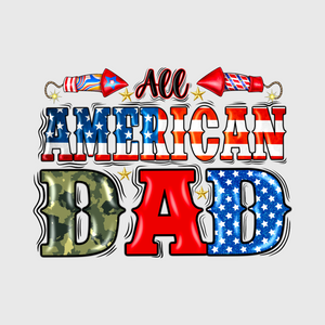 All-American Dad Patriotic Transfer