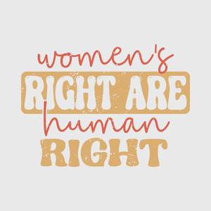 Women’s Rights Are Human Rights Bold Transfer