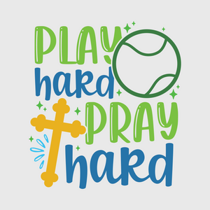 Play Hard Pray Hard Tennis Transfer