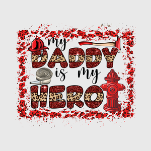 Daddy is My Hero Firefighter Transfer