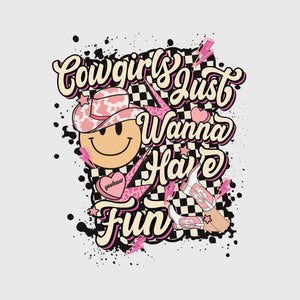 Cowgirls Just Wanna Have Fun Transfer