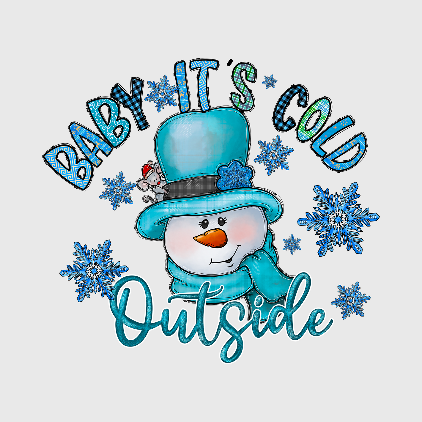 Baby It’s Cold Outside Snowman Hat Transfer