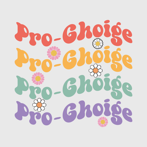 Pro-Choice Retro Vibes Transfer