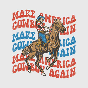 Make America Cowboy Again Repeat  Transfer