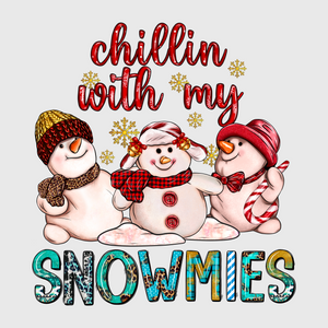 Chillin' with My Snowmies Christmas Transfer