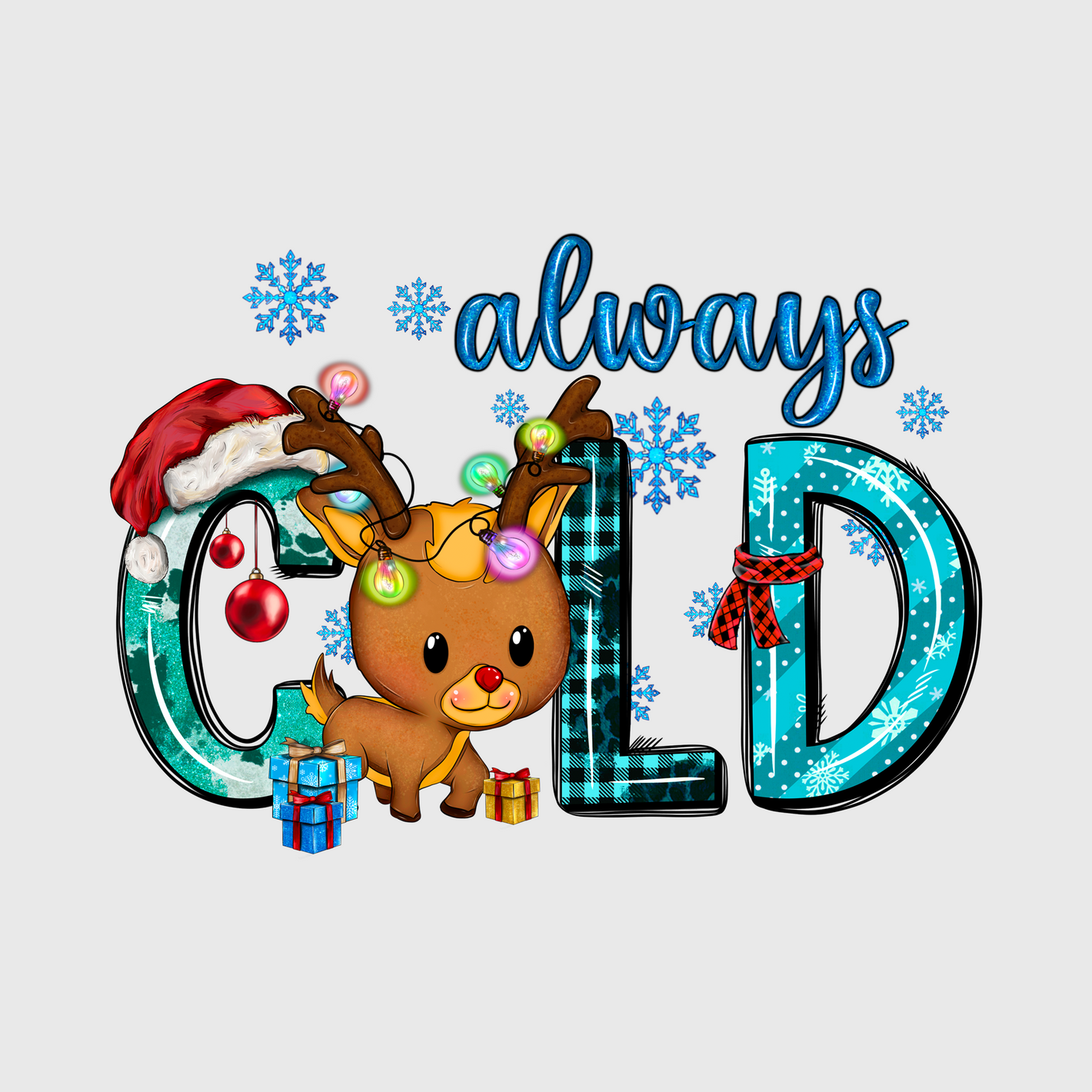 Always Cold Reindeer Christmas Transfer