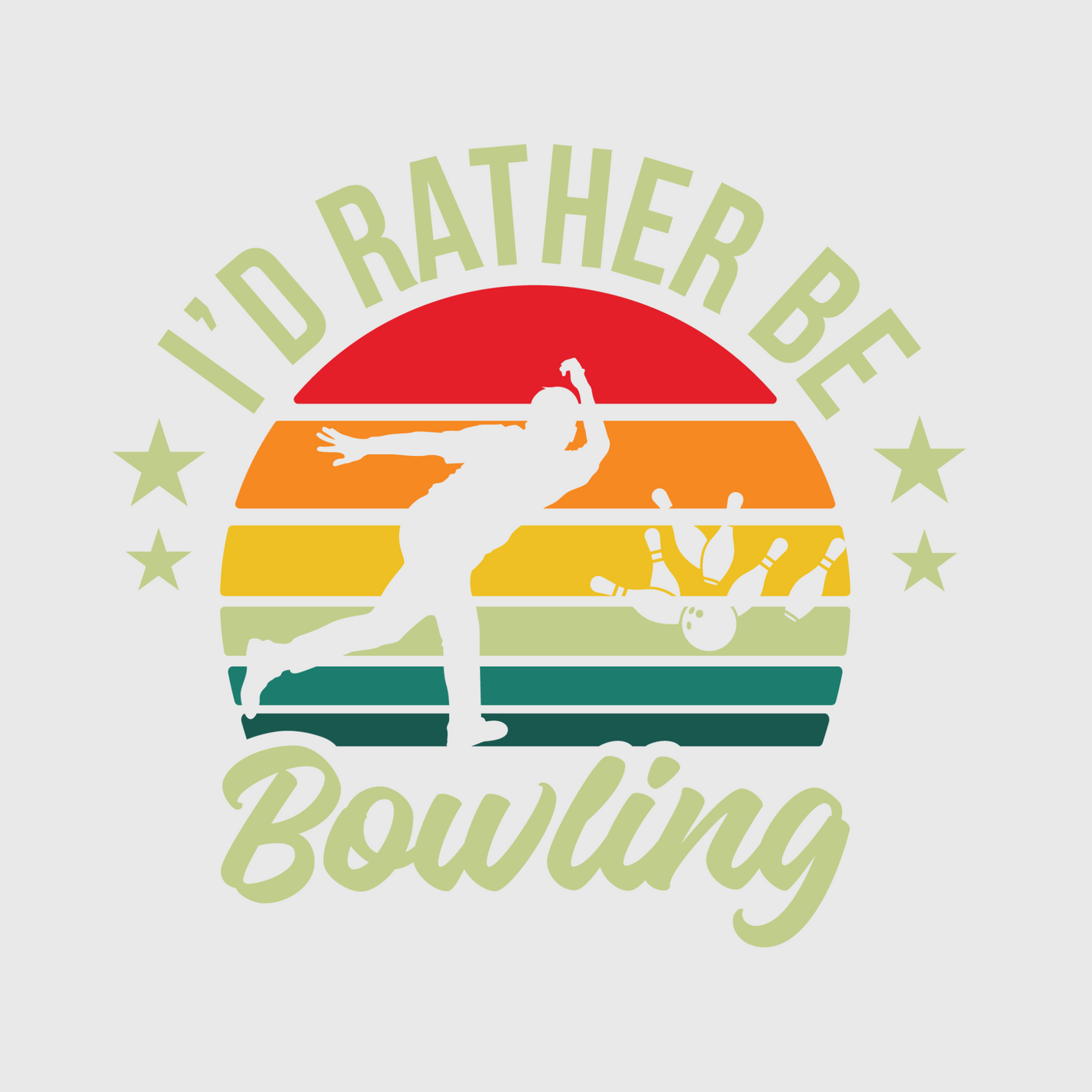 I’d Rather Be Bowling Transfer