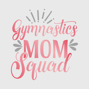 Gymnastics Mom Squad Transfer