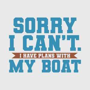 Sorry I Can’t, I Have Boat Plans Transfer