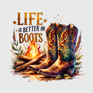 Life is Better in Boots Transfer