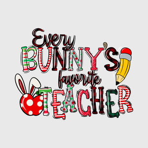 Every Bunny's Favorite Teacher Transfer