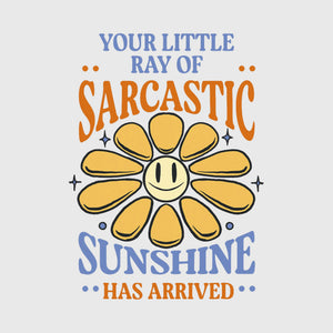 Sarcastic Sunshine Bloom Transfer