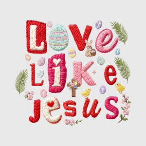 Love Like Jesus Easter Transfer