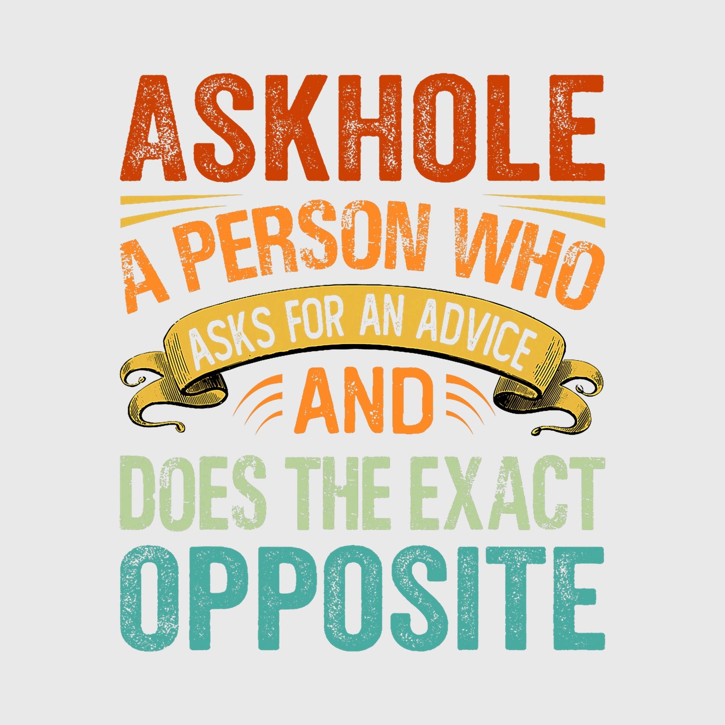 Unwanted Advice Humor Transfer