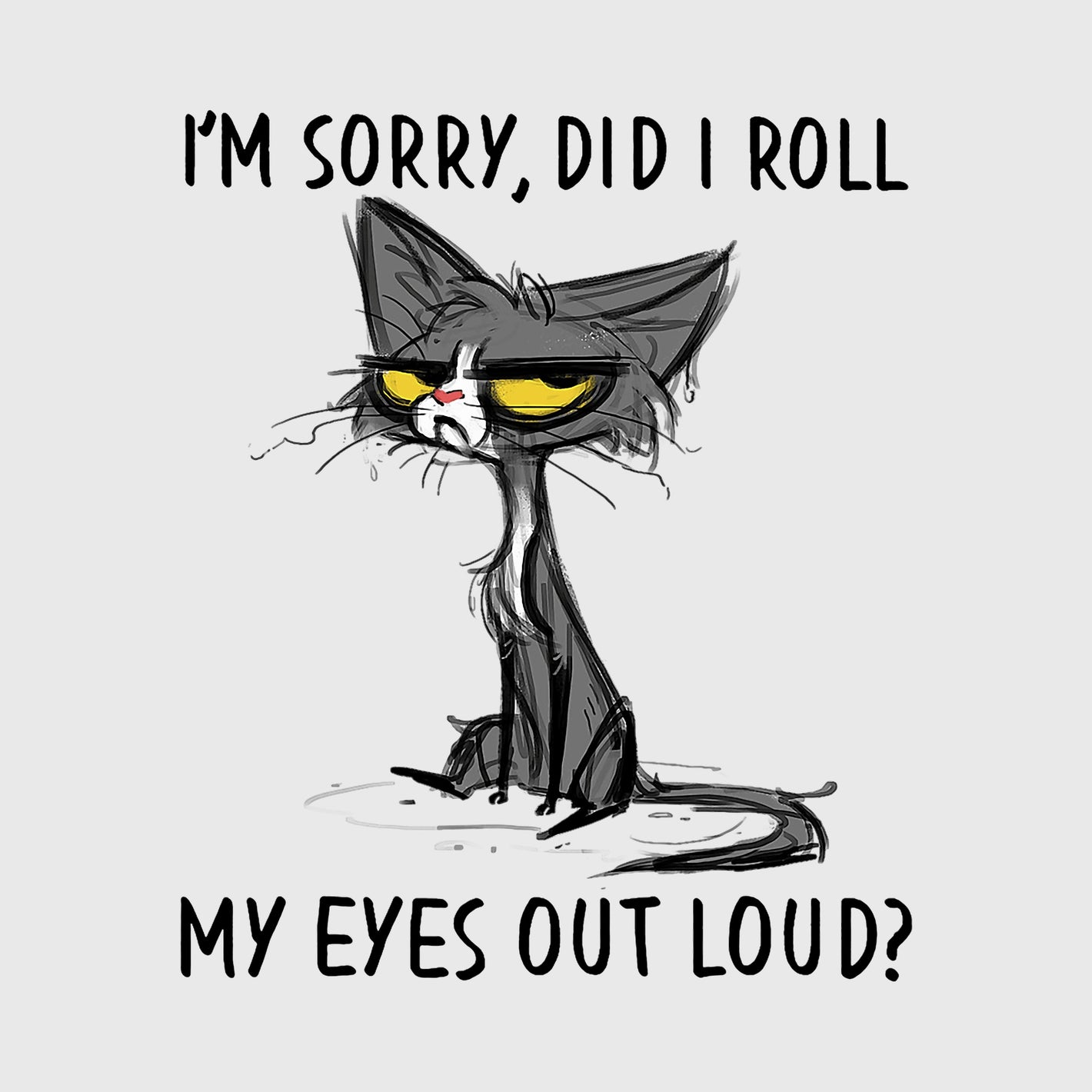 Loud Eye Roll Kitty Transfer