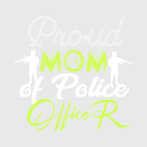 Proud Mom Of Police Officer Transfer