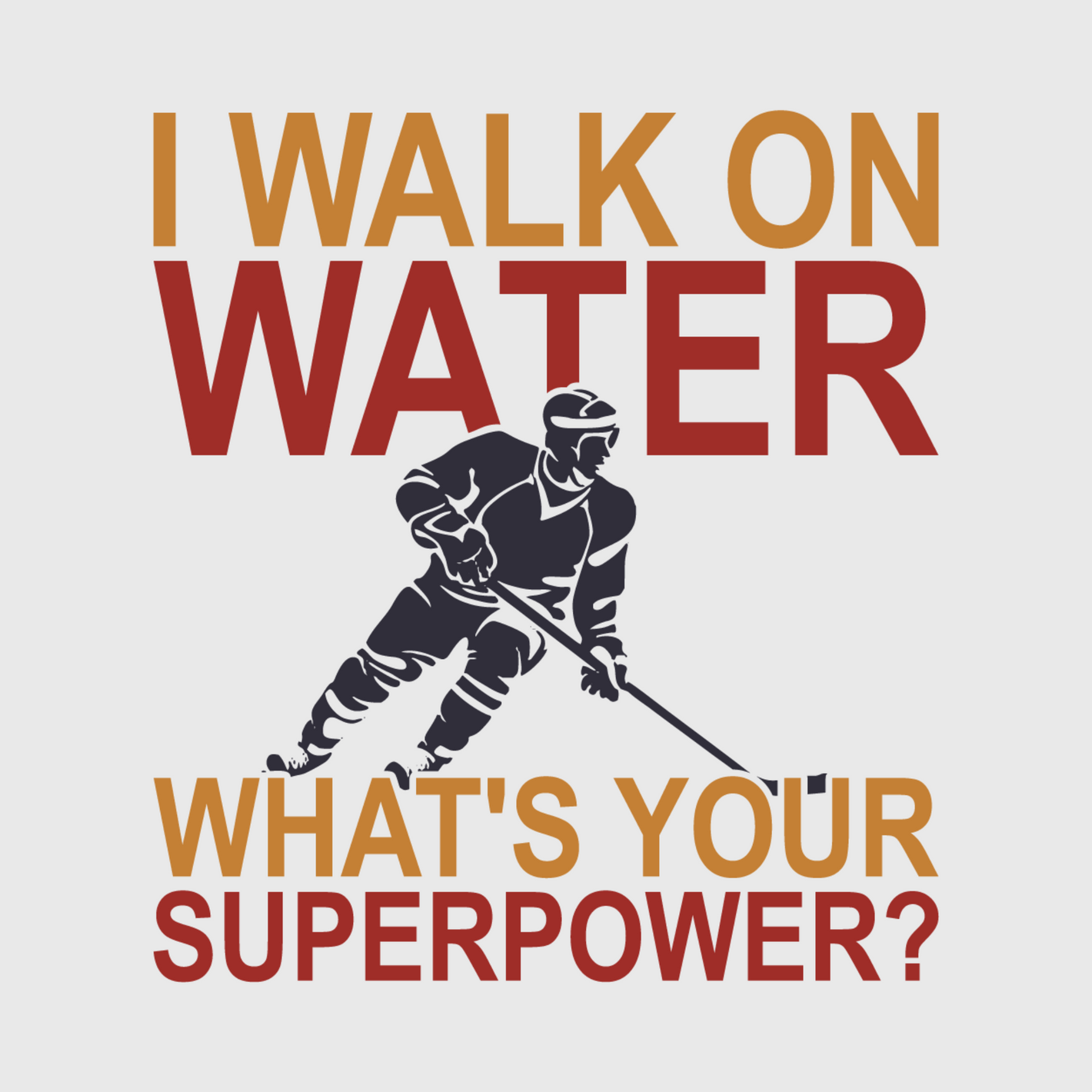 I Walk on Water Hockey Transfer