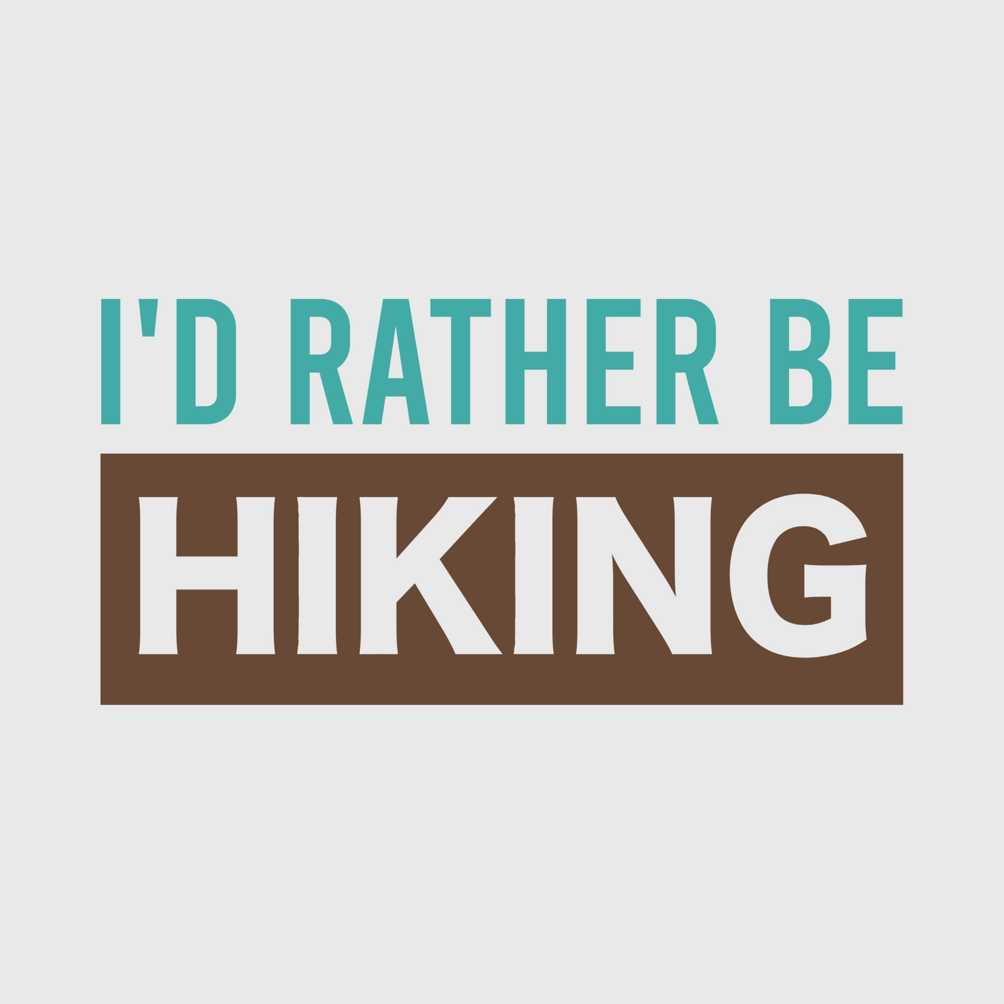 I’d Rather Be Hiking Transfer