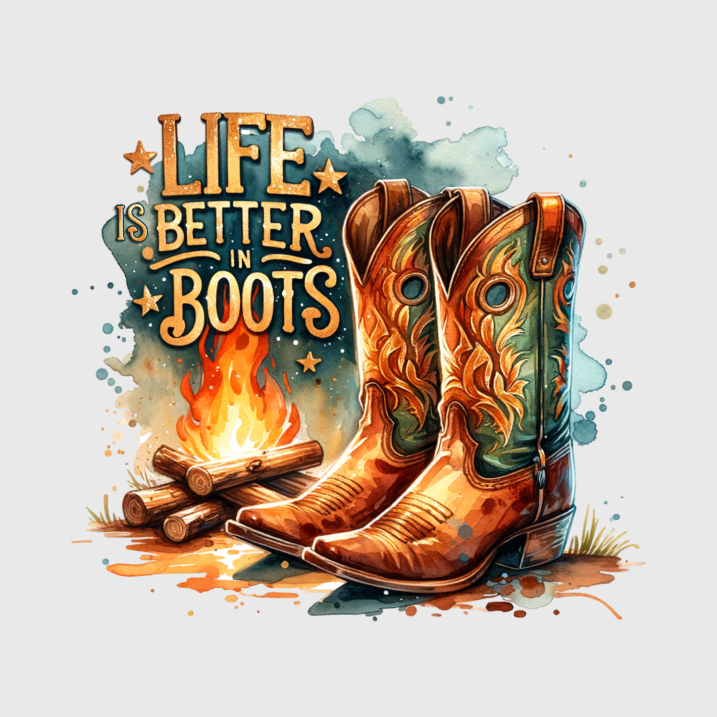 Life is Better in Boots Transfer