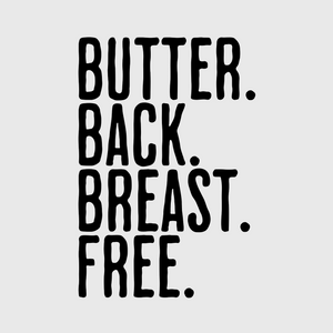 Butter. Back. Breast. Free Transfer