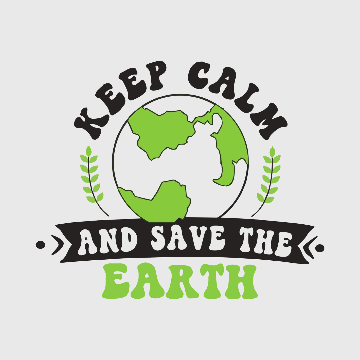 Keep Calm and Save the Earth Transfer