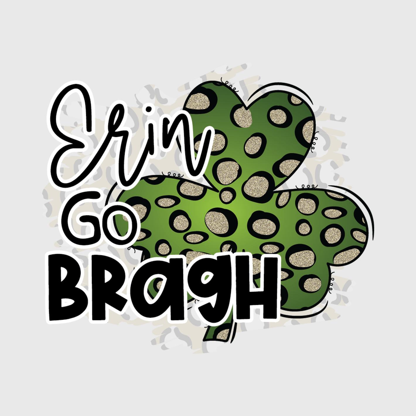 Erin Go Bragh Shamrock Transfer