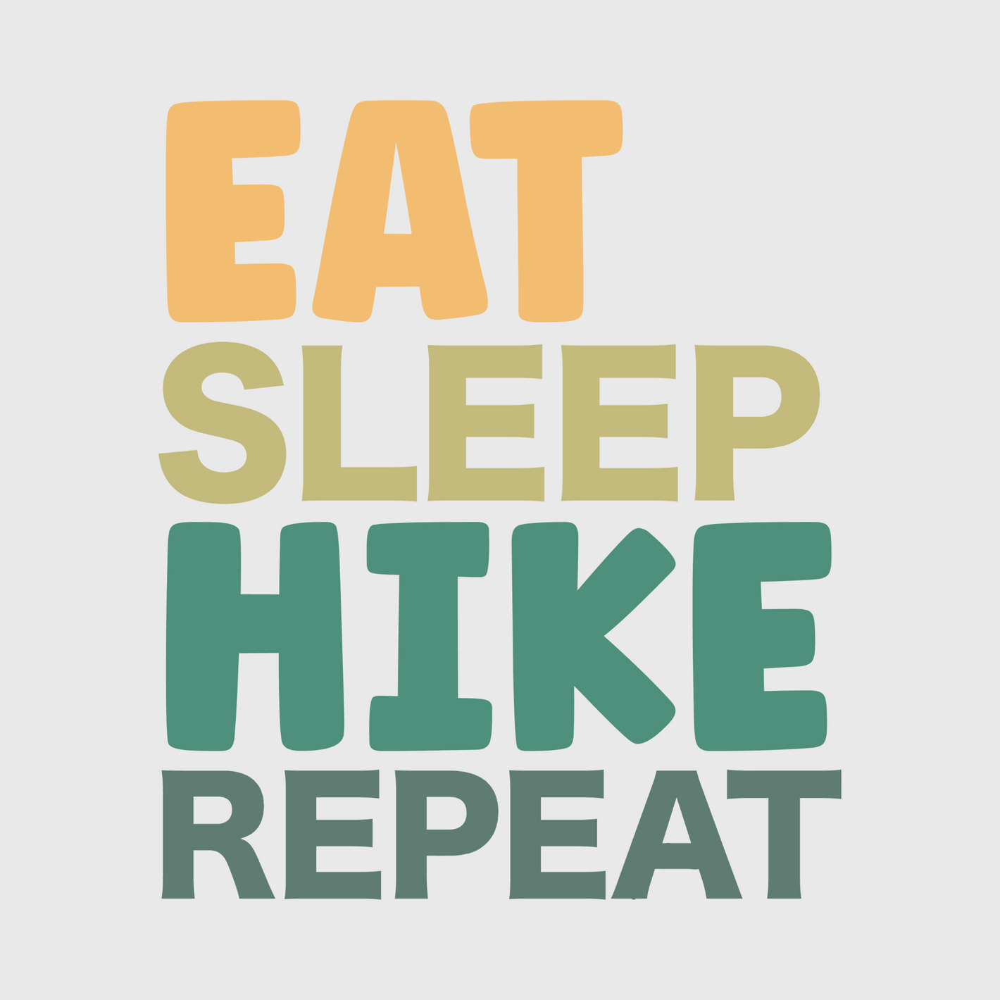 Eat Sleep Hike Repeat Transfer