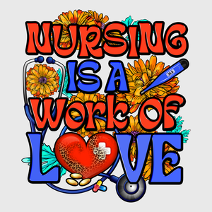 'Nursing Is A Work Of Love' Transfer