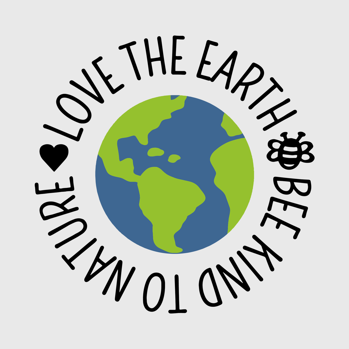 Love the Earth, Be the Change Transfer