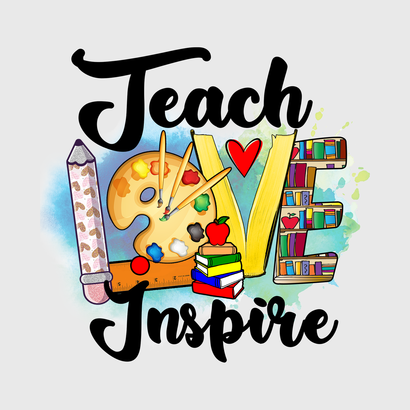 Teach Love Inspire Transfer