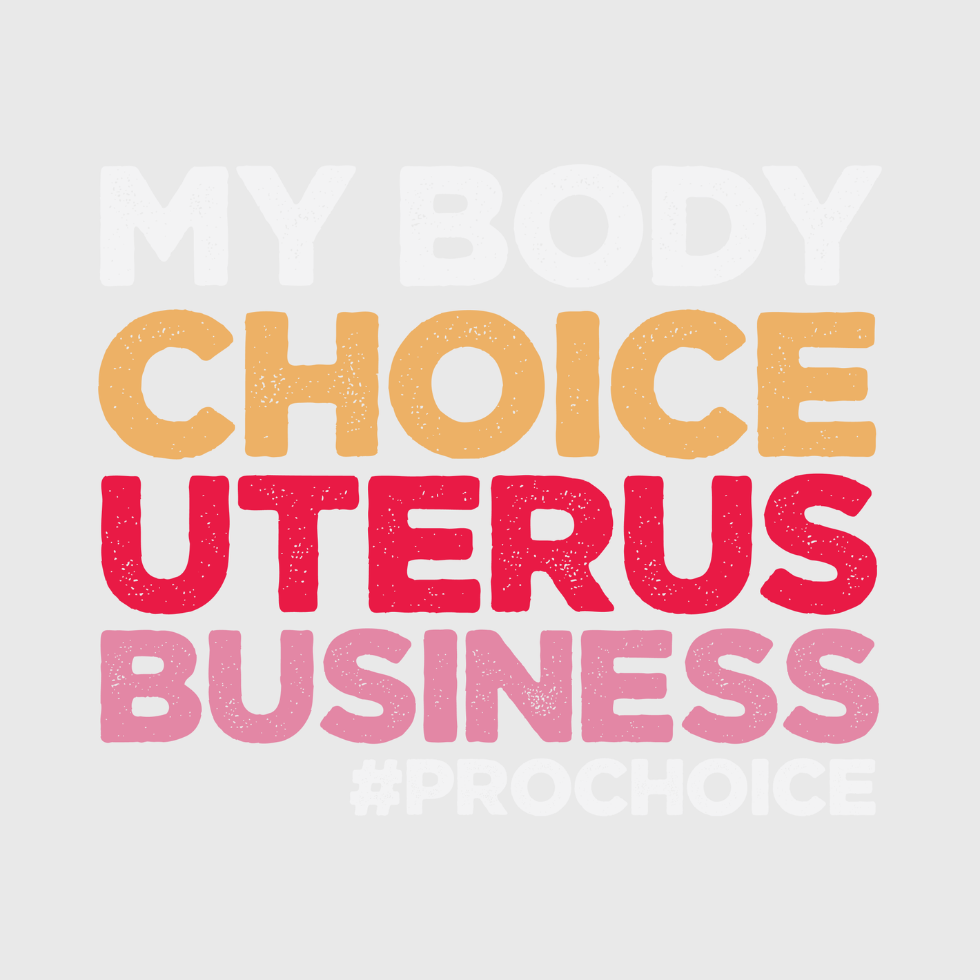 My Body My Choice Transfer